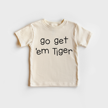 Go Get 'Em Tiger